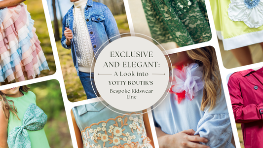 Exclusive and Elegant: A Look into YOTTY BOUTIK's Bespoke Kidswear Line