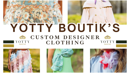 Why Parents Are Turning to Custom Designer Clothing for Kids: YOTTY BOUTIK’s Secret Sauce