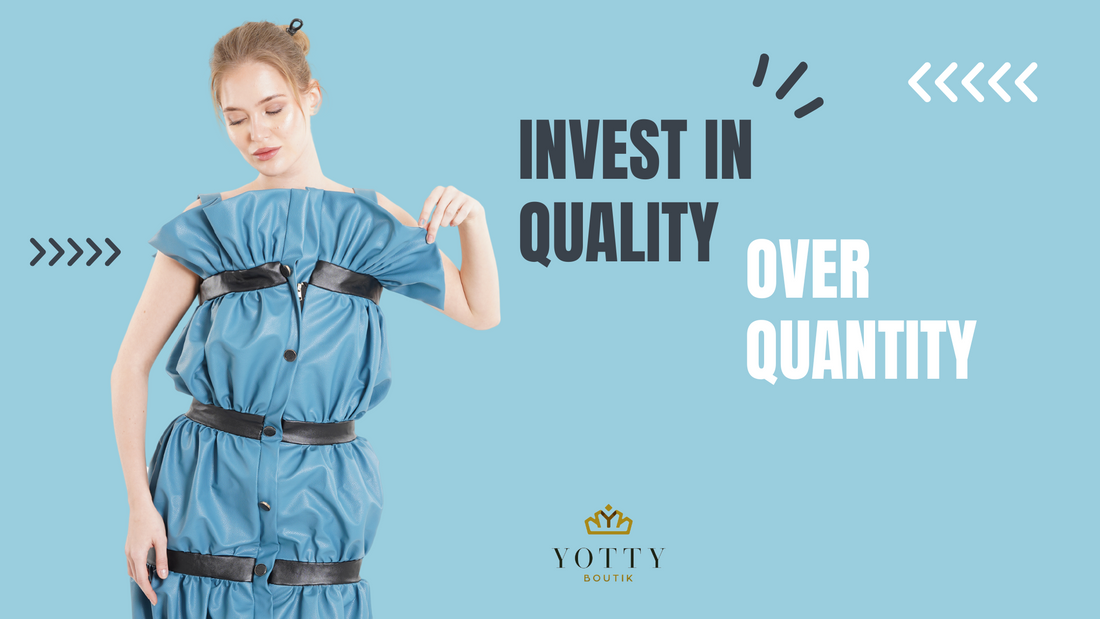 How to Invest in Quality Over Quantity: The Case for YOTTY BOUTIK’s Custom Women's Wear