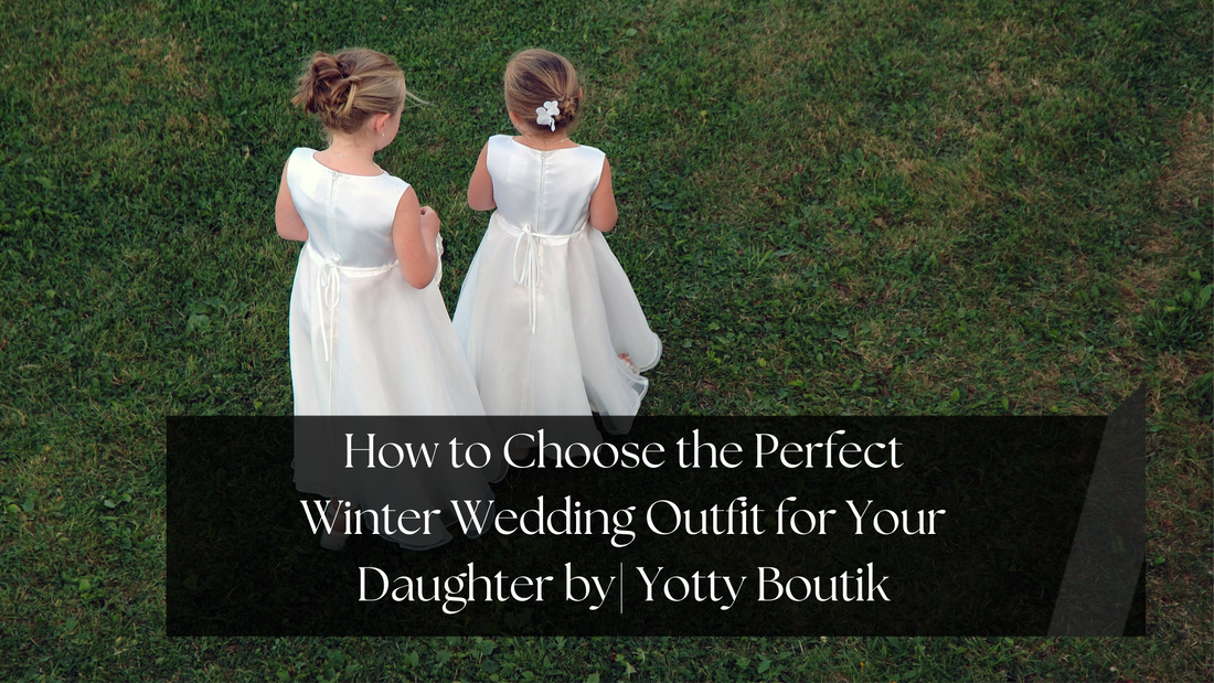 Winter Wedding Style: How to Choose the Perfect Designer Outfit for Your Daughter